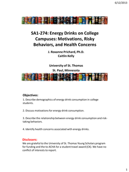 SA1-274: Energy Drinks on College Campuses: Motivations, Risky Behaviors, and Health Concerns J