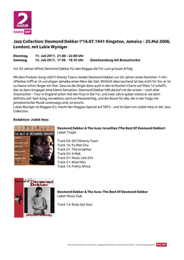 Jazz Collection: Desmond Dekker (*16.07.1941 Kingston, Jamaica - 25.Mai 2006, London), Mit Lukie Wyniger
