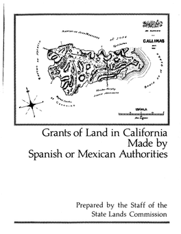 Grants of Land in California Made by Spanish Or Mexican Authorities