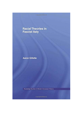 Racial Theories in Fascist Italy