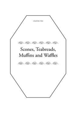 Scones, Teabreads, Muffins and Waffles
