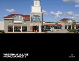 Wrentham Village Premium Outlets® the Simon Experience — Where Brands & Communities Come Together