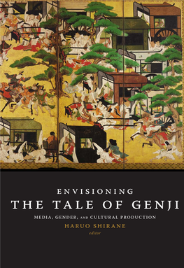 Envisioning the Tale of Genji- Media, Gender, and Cultural Production.Pdf