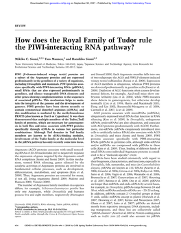 How Does the Royal Family of Tudor Rule the PIWI-Interacting RNA Pathway?