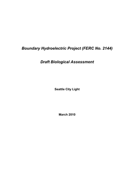 Boundary Hydroelectric Project (FERC No. 2144) Draft Biological