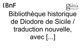 Diodore De Sicile / Traduction Nouvelle, Avec [...] Source Gallica.Bnf.Fr / Bibliothèque Nationale De France