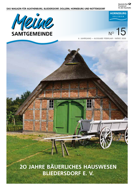 2O Jahre Bäuerliches Hauswesen Bliedersdorf E. V. 2 Samtgemeinde 15 – Februar / März 2020 15 – Februar / März 2020 Samtgemeinde 3