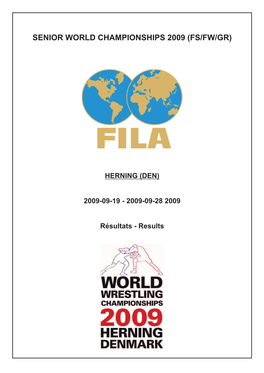 Senior World Championships 2009 (Fs/Fw/Gr)
