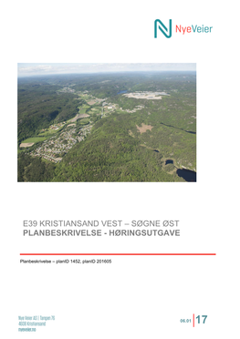 E39 Kristiansand Vest – Søgne Øst Planbeskrivelse - Høringsutgave
