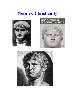 “Nero Vs. Christianity” False Doctrines of Man 2-19-2015 by Tim Bench Abilene, Texas