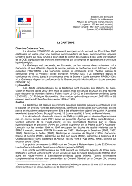 La Gartempe Affluent De La Vienne (Hors Limousin) Longueur : 139 Km (En Limousin) Bassin Versant : 1431 Km² (En Limousin) Source : BD CARTHAGE®