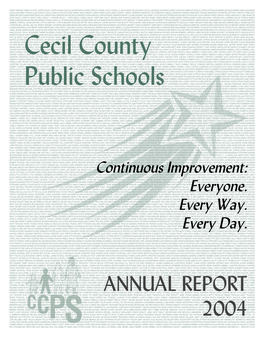 Cecil County Public Schools (CCPS), I Am SUN Pleased to Share the 2004 Annual Report