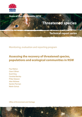 Assessing the Recovery of Threatened Species, Populations and Ecological Communities in NSW State of the Catchments 2010