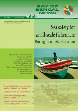 December 2005 1 Editorial Seasea Safetysafety Forfor Small-Scalesmall-Scale Fishermen:Fishermen: Movingmoving Fromfrom Rhetoricrhetoric Toto Actionaction