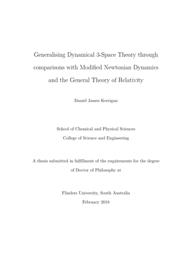 Generalising Dynamical 3-Space Theory Through Comparisons with Modiﬁed Newtonian Dynamics and the General Theory of Relativity