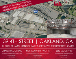 39 4Th Street | Oakland, Ca 16,000± Sf Jack London Area Creative Tech/Office Space