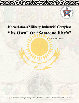 Kazakhstan's Military-Industrial Complex