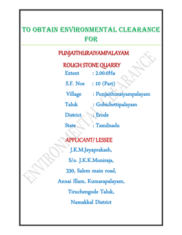 Village : Punjaithuraiyampalayam Taluk : Gobichettipalayam District : Erode State : Tamilnadu