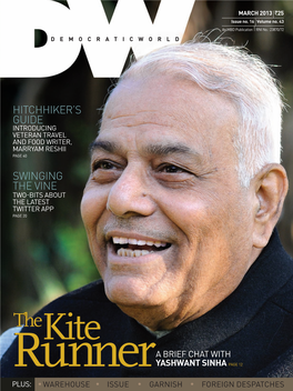 YASHWANT SINHA PAGE 12 PLUS: WAREHOUSE ISSUE GARNISH FOREIGN DESPATCHES EDITSONICA MALHOTRA KANDHARIORIAL | Editorial@Democraticworld.Co.In