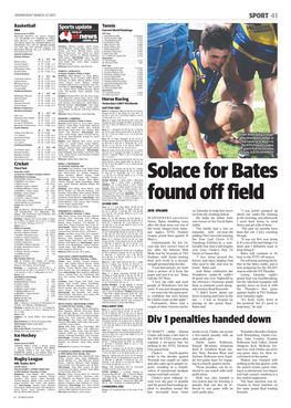 Solace for Bates Found Off Field