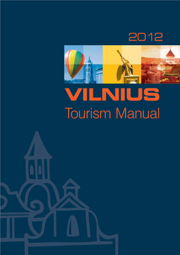 VILNIUS Tourism Manual Take a Direct Flight to Vilnius VILNIUS Tourism Manual