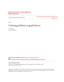 Coloring Problems in Graph Theory Kevin Moss Iowa State University