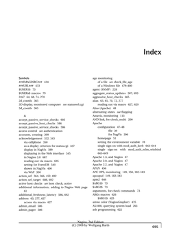 Nagios, 2Nd Edition (C) 2008 by Wolfgang Barth 695 Index