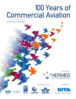 100 Years of Commercial Aviation KOSTAS IATROU