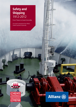 AGCS Report: Safety and Shipping 1912-2012
