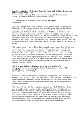 Archaeology of Religion: Issues in Hindu and Buddhist Iconography (Thursday July 7 9.30 – 5.00) Convenors: Robert Harding (UCL Institute of Archaeology); Dr