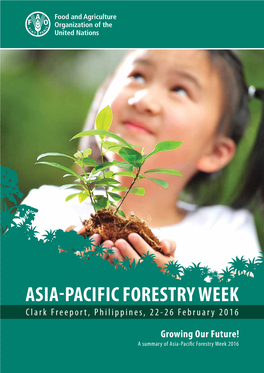 Asia-Pacific Forestry Week : Growing Our Future