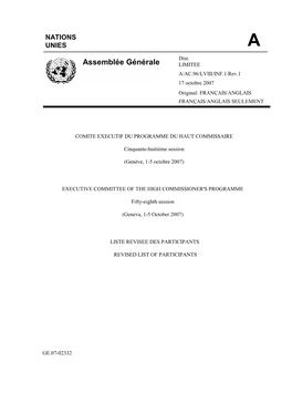 Assemblée Générale LIMITEE A/AC.96/LVIII/INF.1/Rev.1 17 Octobre 2007 Original: FRANÇAIS/ANGLAIS FRANÇAIS/ANGLAIS SEULEMENT