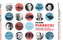 Frank Piasecki and Other Polish Aviation Designers…” Exhibition