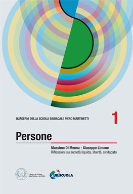 Persone Massimo Di Menna - Giuseppe Limone Riﬂessioni Su Società Liquida, Libertà, Sindacato