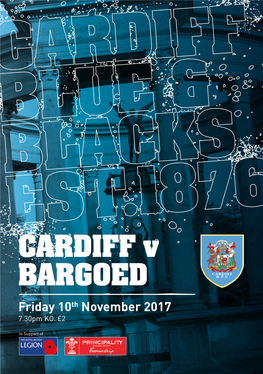 CARDIFF V BARGOED Friday 10Th November 2017 7.30Pm KO