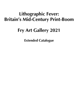 Lithographic Fever: Britain’S Mid-Century Print-Boom