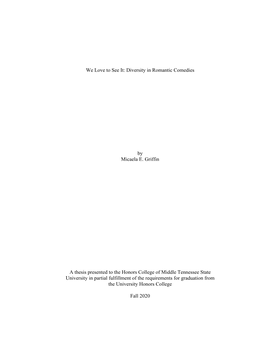 Diversity in Romantic Comedies by Micaela E. Griffin a Thesis Presented to the Honors College of Middle Tenne