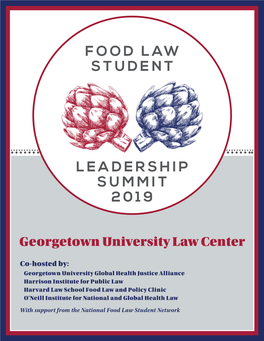 Food Law Student Leadership Summit 2019 1 Saturday, April 6