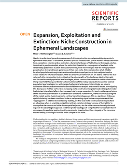 Expansion, Exploitation and Extinction: Niche Construction in Ephemeral Landscapes Miles T