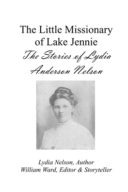 The Stories of Lydia Anderson Nelson