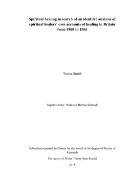 Spiritual Healing in Search of an Identity: Analysis of Spiritual Healers’ Own Accounts of Healing in Britain from 1900 to 1965