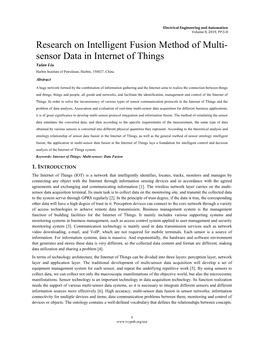 Research on Intelligent Fusion Method of Multi- Sensor Data in Internet of Things Yulan Liu Harbin Institute of Petroleum, Harbin, 150027, China Abstract