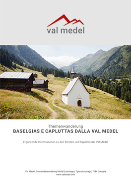 Baselgias E Capluttas Dalla Val Medel