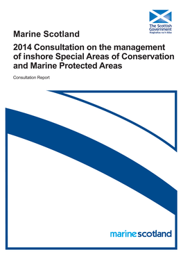 Marine Scotland 2014 Consultation on the Management of Inshore Special Areas of Conservation and Marine Protected Areas