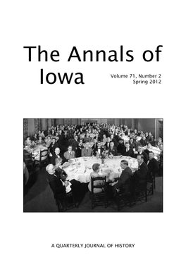 THE ANNALS of IOWA 71 (Spring 2012)