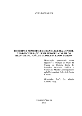 Histórias E Memórias Da Segunda Guerra Mundial E Do Pós-Guerra No Leste Europeu a Partir Do Heavy Metal: Análise Da Obra Da Banda Sabaton