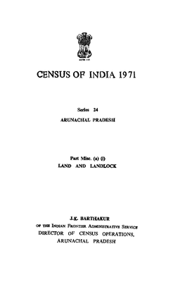 Land and Landlock, Part Misc (A) (I), Series-24, Arunachal Pradesh