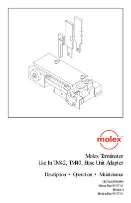 Molex Terminator Use in TM42, TM40, Base Unit Adapter