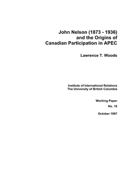 John Nelson (1873 - 1936) and the Origins of Canadian Participation in APEC