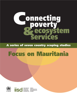 Connecting Poverty and Ecosystem Services: a Series of Seven Country Scoping Studies